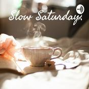 Podcast Slow Saturdays❤️