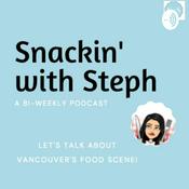 Podcast Snackin' with Steph