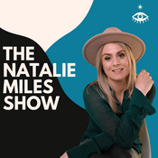 Podcast The Natalie Miles Show
