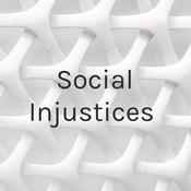 Podcast Social Injustices