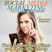 Podcast Social Media Marketing for Small Businesses - Small business marketing, Social media marketing, Social media strategy