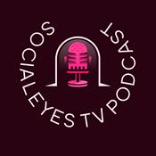 Podcast SocialEyes Tv