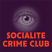 Podcast Socialite Crime Club