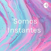 Podcast Somos Instantes