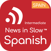 Podcast News in Slow Spanish (Intermediate)