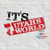 Podcast Its Utahs World