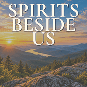 Podcast Spirits Beside Us