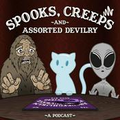 Podcast Spooks, Creeps, & Assorted Devilry