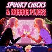 Podcast Spooky Chicks & Horror Flicks