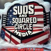 Podcast Suds and Squared Circle Media