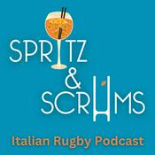 Podcast Spritz & Scrums - Italian Rugby Podcast