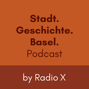 Podcast Stadt.Geschichte.Basel