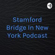 Podcast Stamford Bridge In New York Podcast