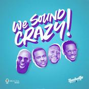 Podcast We Sound Crazy Podcast