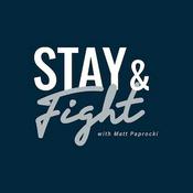 Podcast Stay and Fight with Matt Paprocki