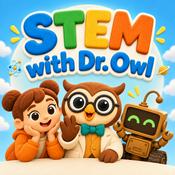 Podcast STEM with Dr. Owl