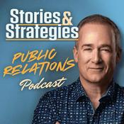 Podcast Public Relations Stories and Strategies