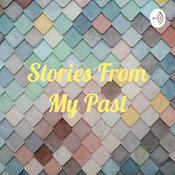 Podcast Stories From My Past