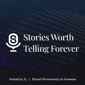 Podcast Stories Worth Telling Forever