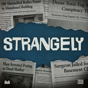 Podcast Strangely
