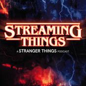 Podcast Streaming Things - A Stranger Things Podcast