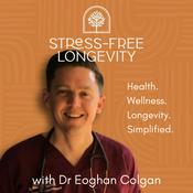 Podcast Stress-Free Longevity