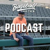 Podcast Baseball Notes with Clint McGill