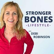 Podcast Stronger Bones Lifestyle Osteoporosis, Osteopenia & Bone Health Podcast
