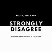 Podcast Strongly Disagree