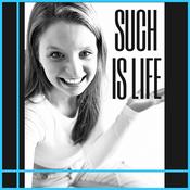 Podcast Such Is Life