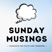 Podcast Sunday Musings