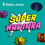 Podcast Superhrdinka