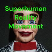 Podcast Superhuman Reality Movement