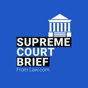 Podcast Supreme Court Brief