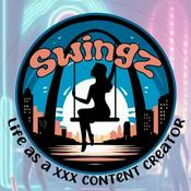 Podcast Swingz: Life as a XXX Content Creator