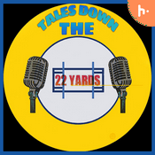 Podcast Tales Down The 22 Yards