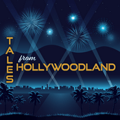 Podcast Tales From Hollywoodland