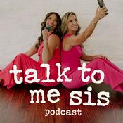 Podcast Talk To Me Sis