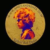 Podcast Talkin' Dylan with Andy and Renee