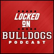Podcast Locked On Bulldogs - Daily Podcast On Georgia Bulldogs Football & Basketball