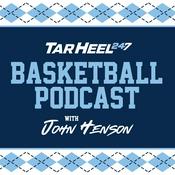 Podcast TarHeel247 - A UNC Basketball podcast with John Henson