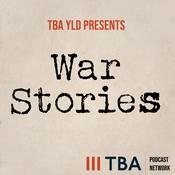 Podcast TBA YLD Presents: War Stories