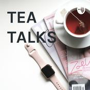 Podcast TEA TALKS