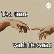 Podcast Tea Time With Rosario