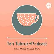 Podcast Teh Tubruk