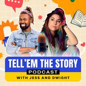 Podcast Tell’em The Story