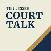 Podcast Tennessee Court Talk