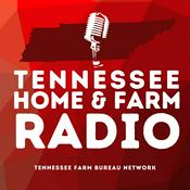 Podcast Tennessee Home & Farm Radio