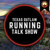 Podcast Texas Outlaw Running Talk Show