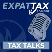 Podcast Thailand Expat: Tax Talks